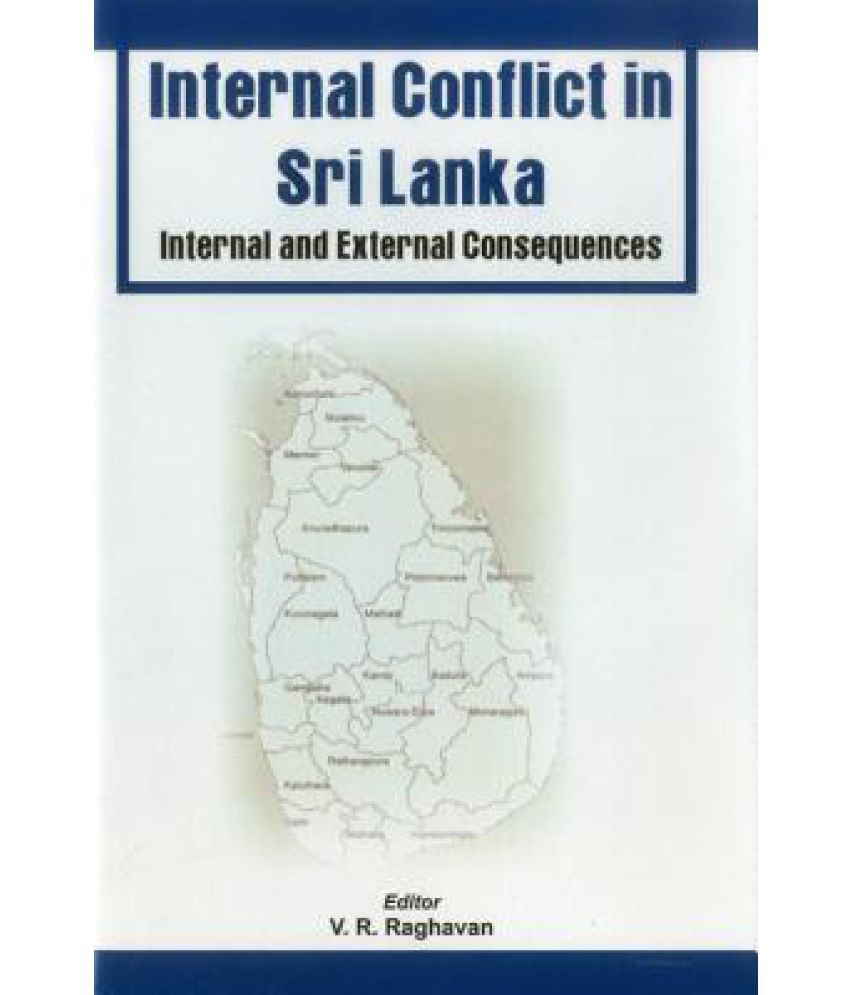 Conflicts in Sri Lanka: Internal and External Consequences: Buy ...