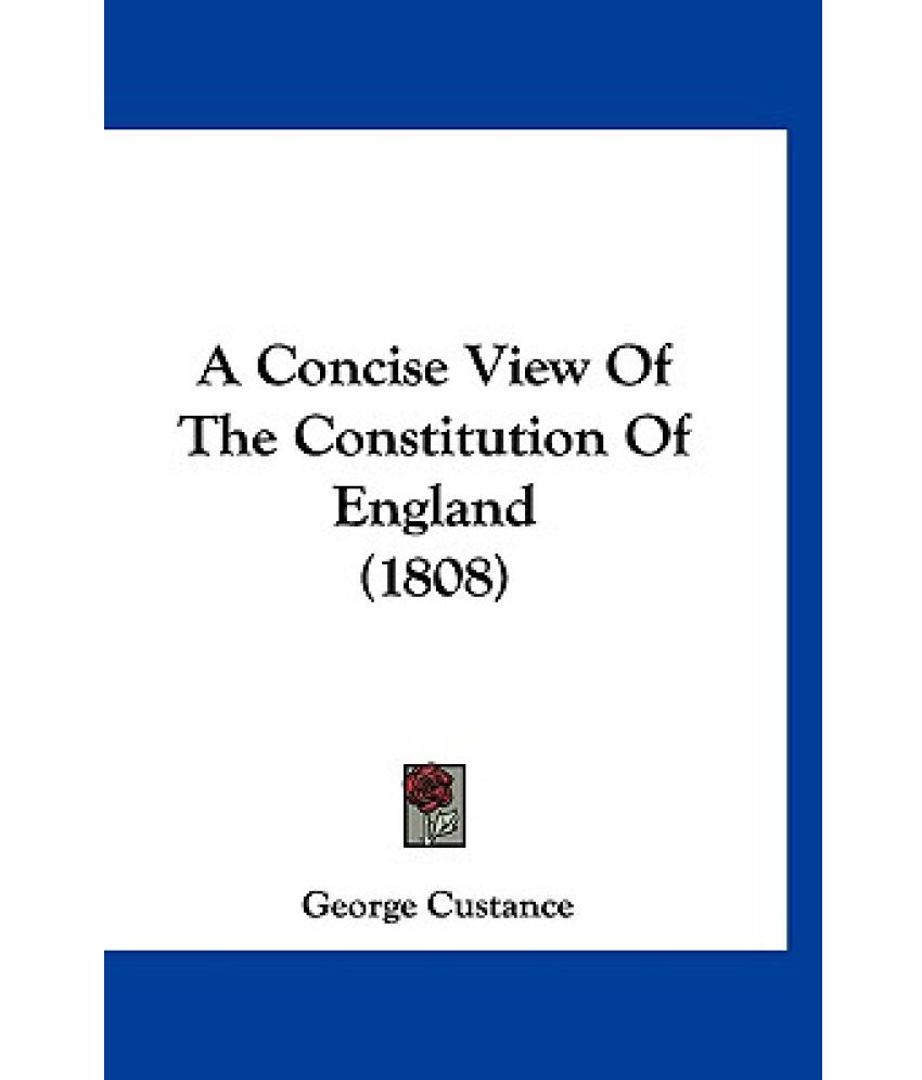 A Concise View of the Constitution of England (1808) Buy A Concise