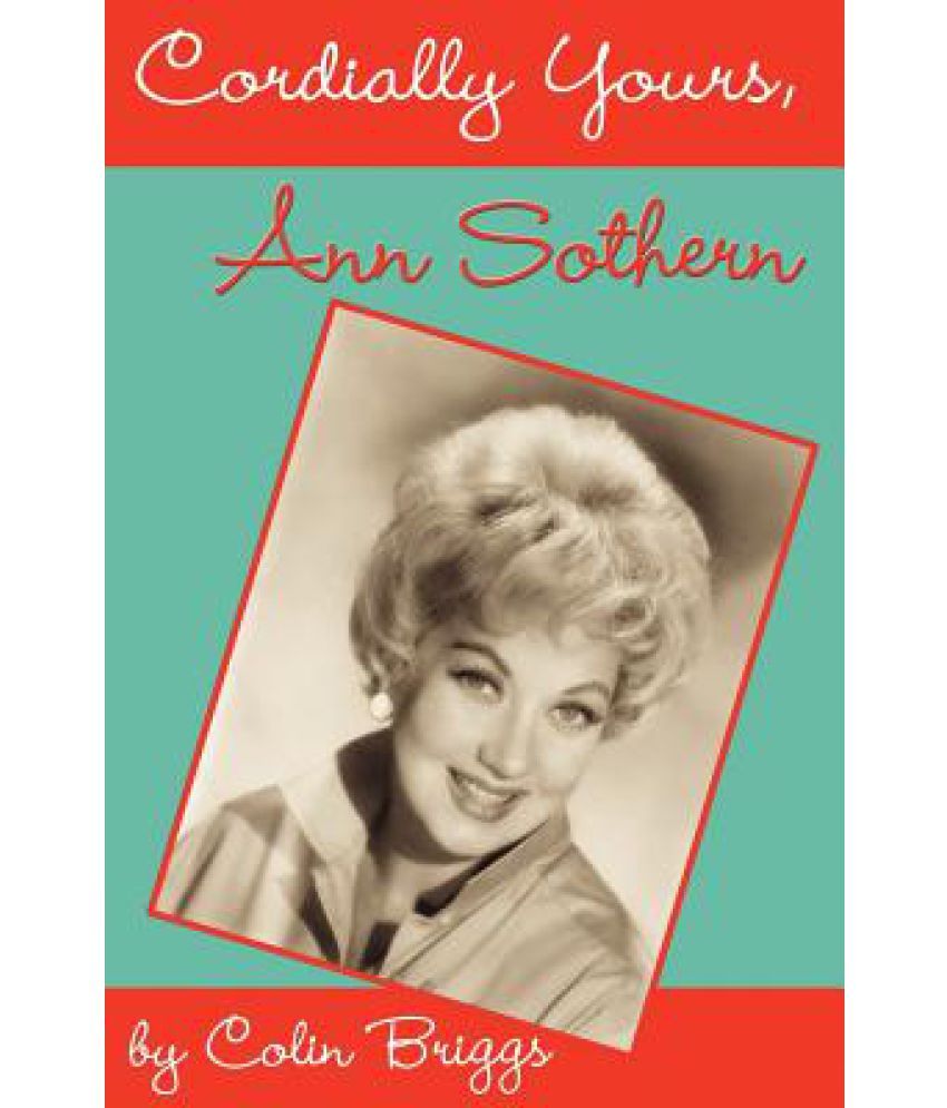 cordially-yours-ann-sothern-buy-cordially-yours-ann-sothern-online