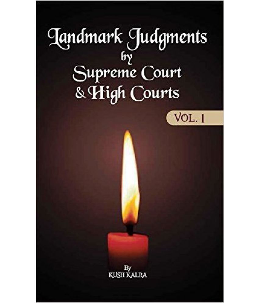 landmark-judgments-by-supreme-court-high-courts-vol-1-buy-landmark