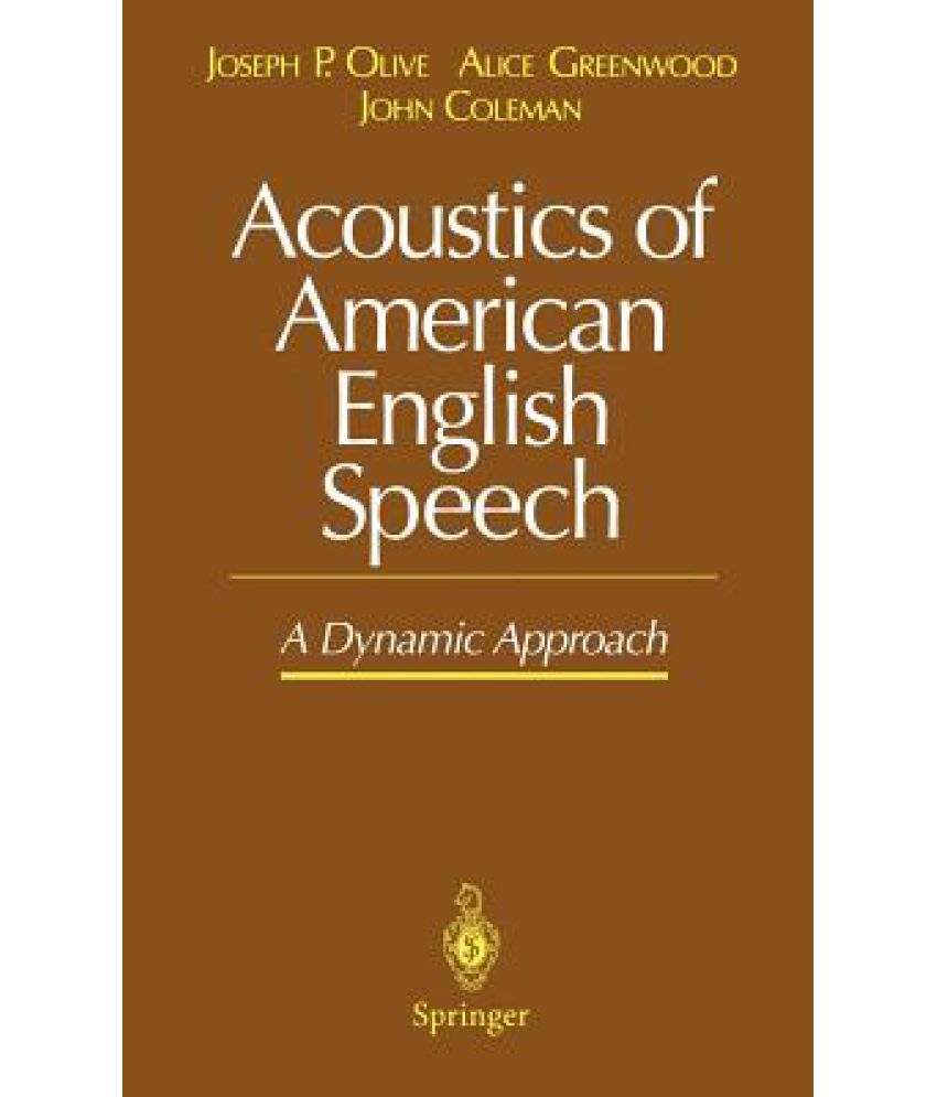 Acoustics of American English Speech Buy Acoustics of American English