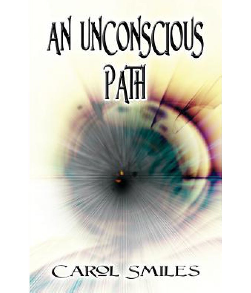 An Unconscious Path Buy An Unconscious Path Online at Low Price in