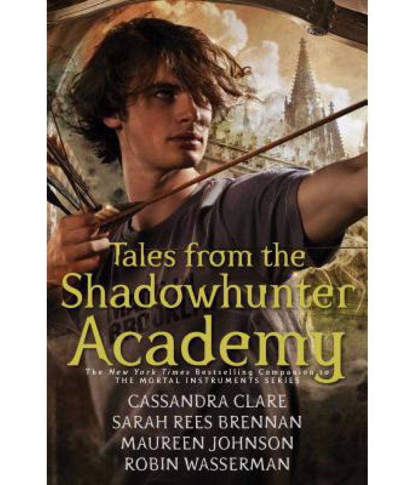    			Tales from the Shadowhunter Academy