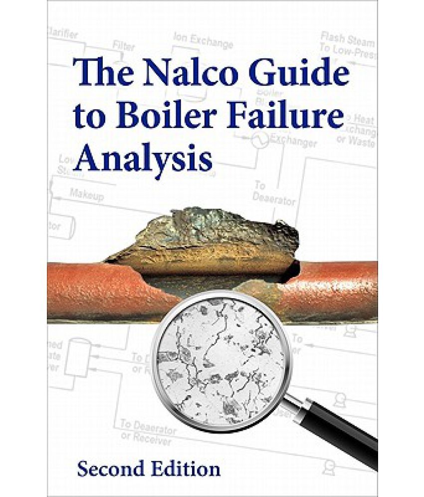 The NALCO Guide to Boiler Failure Analysis Buy The NALCO Guide to