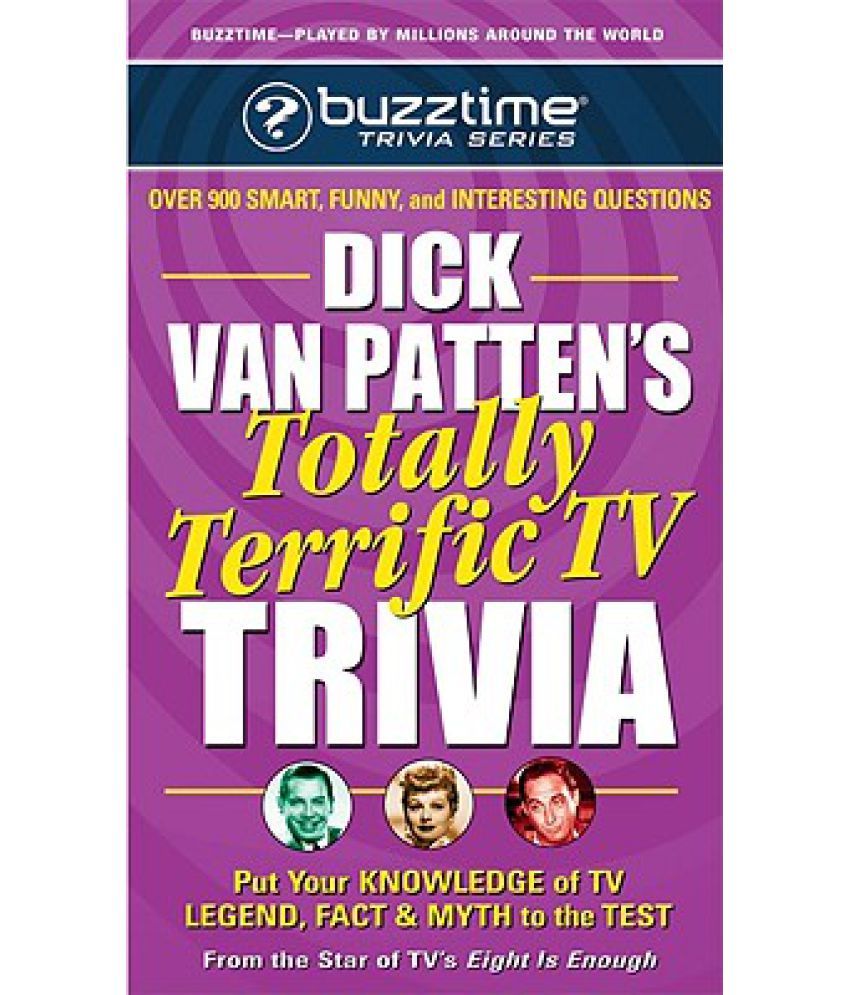 Dick Van Patten S Totally Terrific Tv Trivia Buy Dick Van Patten S Totally Terrific Tv Trivia Online At Low Price In India On Snapdeal