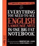 Everything You Need to Ace English Language Arts in One Big Fat Notebook