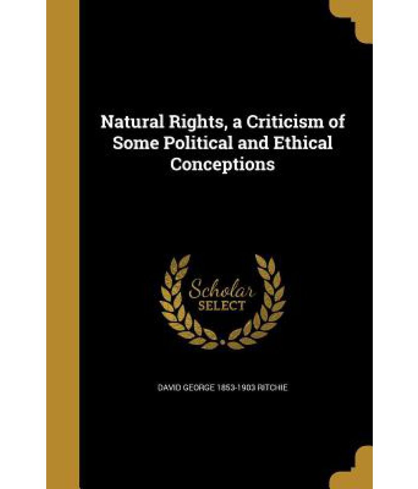 natural-rights-a-criticism-of-some-political-and-ethical-conceptions