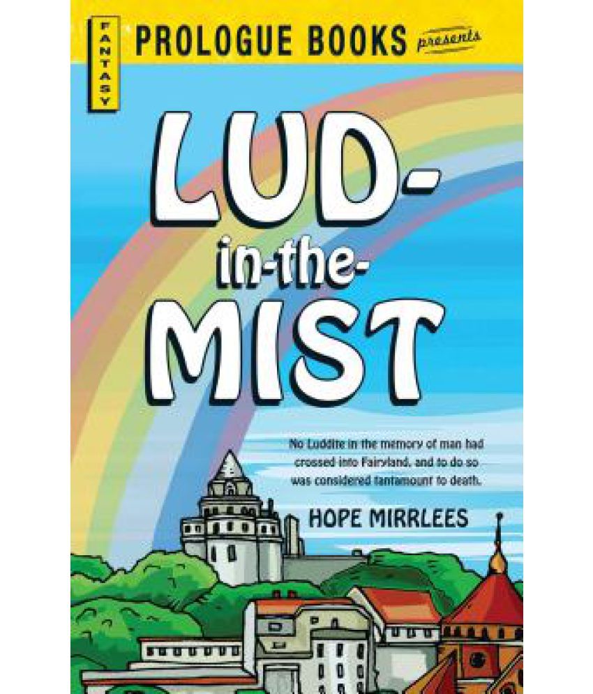 lud in the mist by hope mirrlees