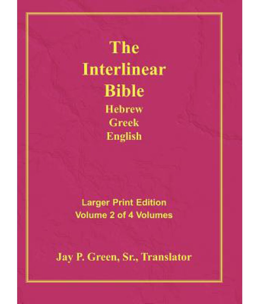 hebrew and greek interlinear bible 4 volumes