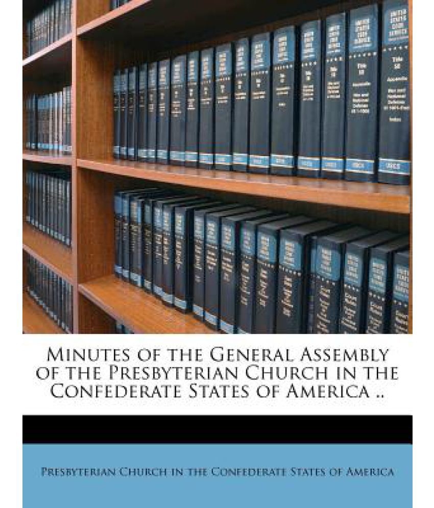 Minutes of the General Assembly of the Presbyterian Church in the