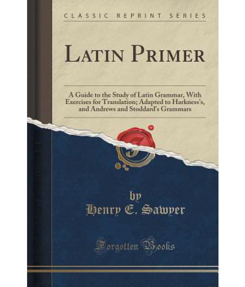 Latin Primer Buy Latin Primer Online At Low Price In India On Snapdeal