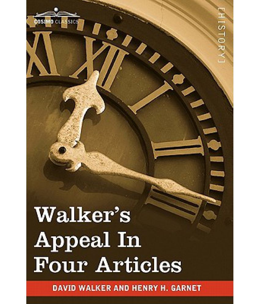 Walker's Appeal in Four Articles Buy Walker's Appeal in Four Articles