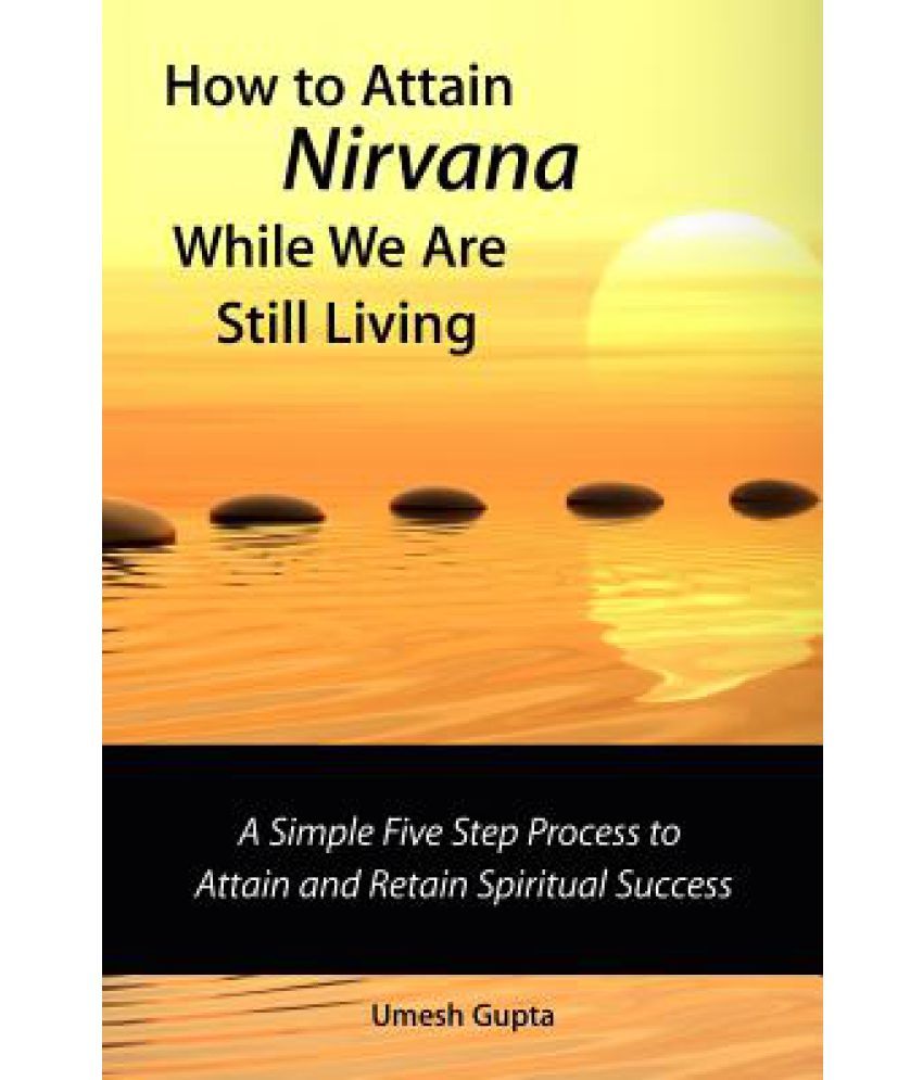 How to Attain Nirvana How to Attain Nirvana new foto How to Attain Nirvana How to Attain Nirvana new pictures