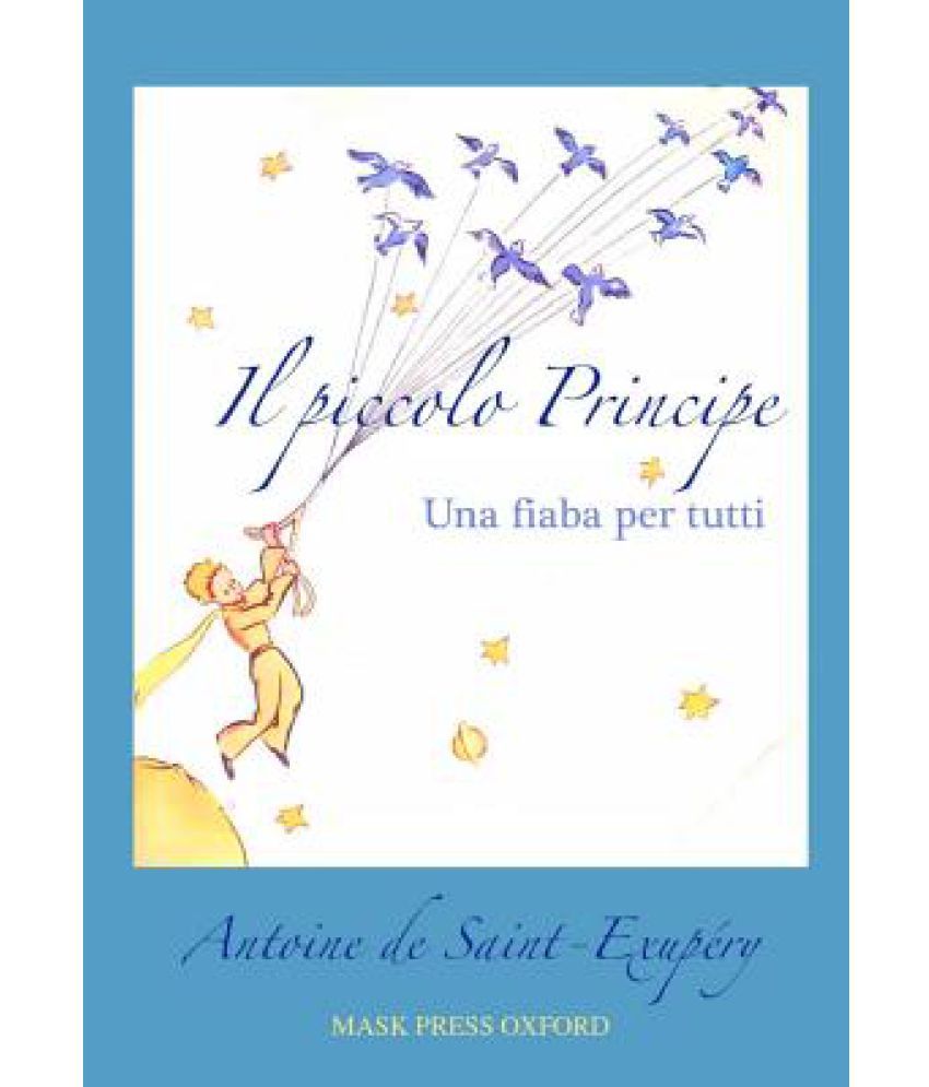 Il Piccolo Principe Buy Il Piccolo Principe Online At Low Price In India On Snapdeal