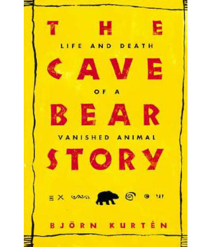The Cave Bear Story by Björn Kurtén