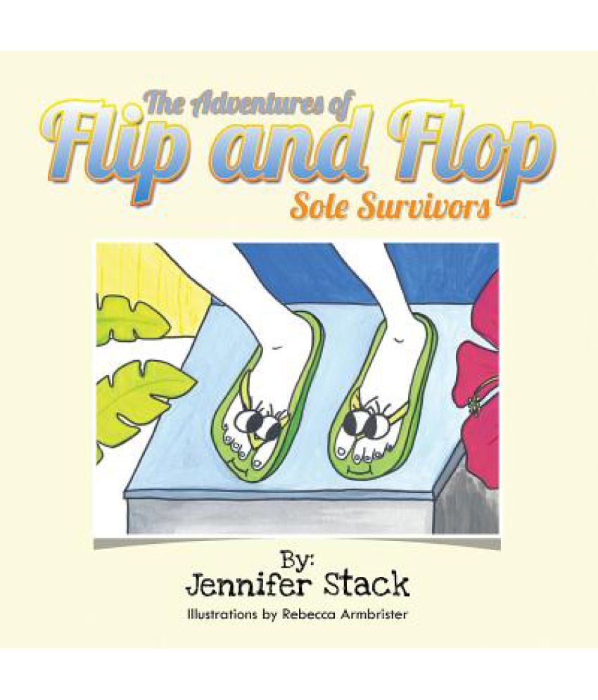 The Adventures of Flip and Flop Buy The Adventures of Flip and Flop Online at Low Price in