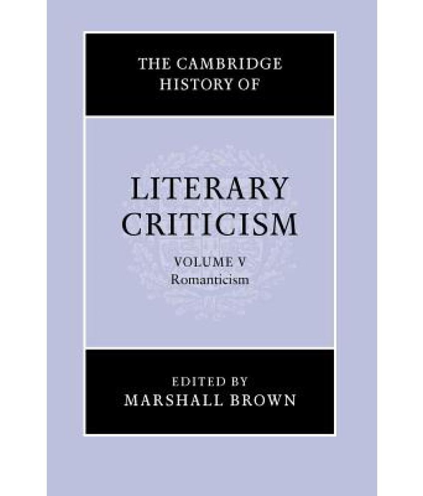 The Cambridge History Of Literary Criticism Buy The Cambridge History the-cambridge-history-of-literary-criticism-buy-the-cambridge-history