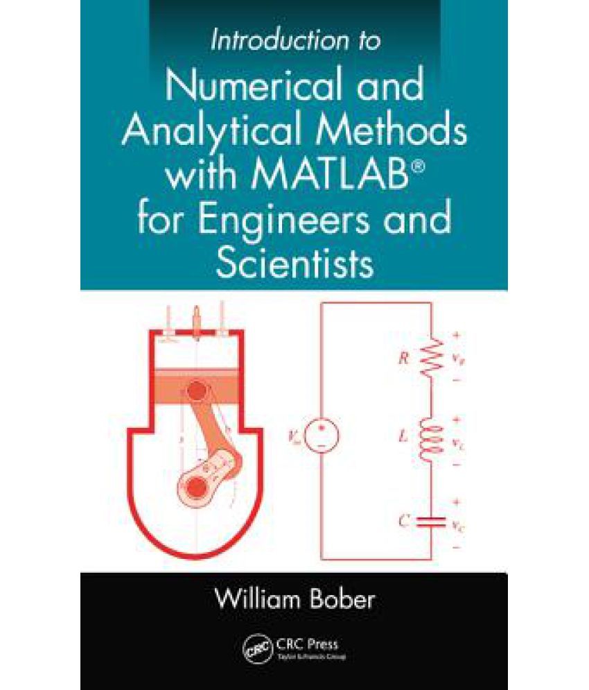 Introduction to Numerical and Analytical Methods with MATLAB(R) for