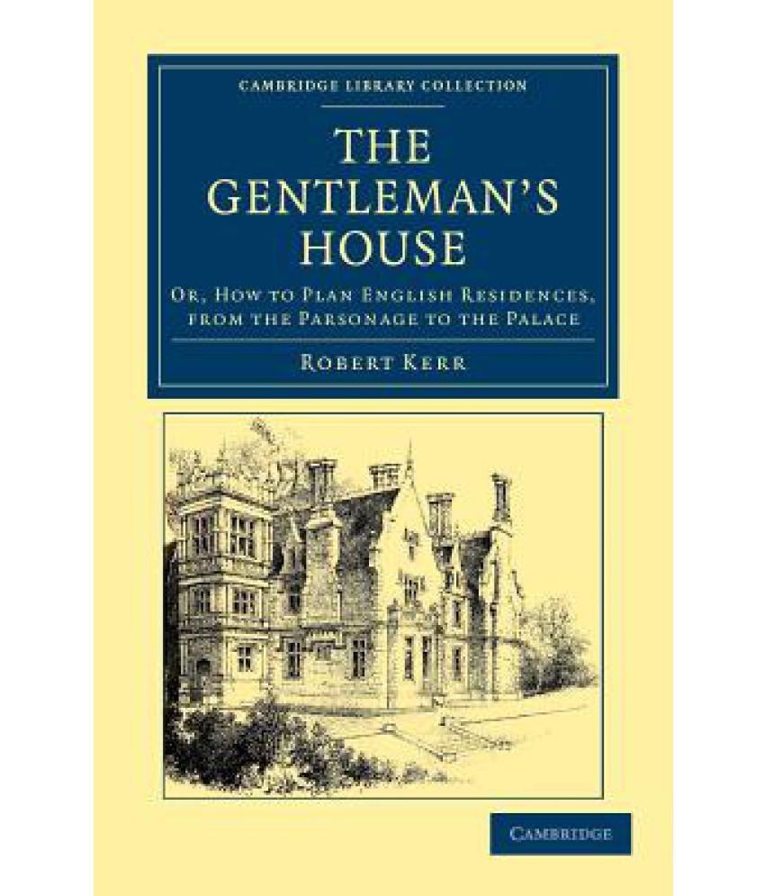 Gentleman house. Cambridge Library collection. Книга с Кембриджской библиотеки. Gentle House.