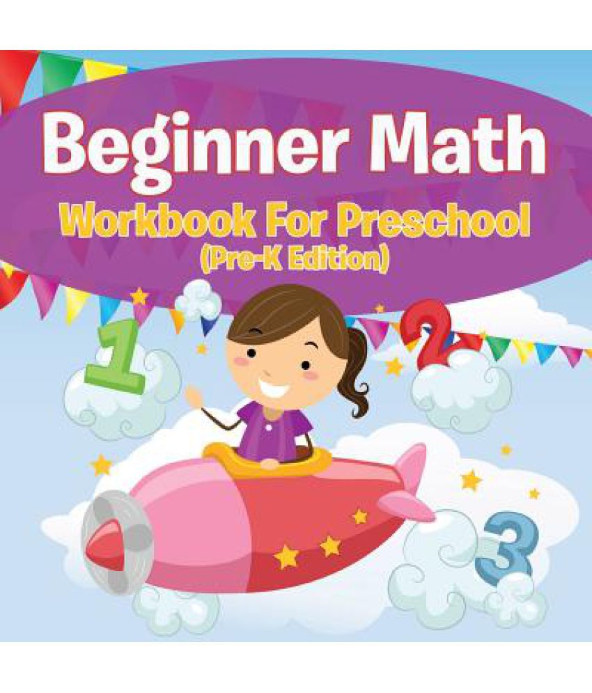 beginner-math-workbook-for-preschool-pre-k-edition-buy-beginner-math