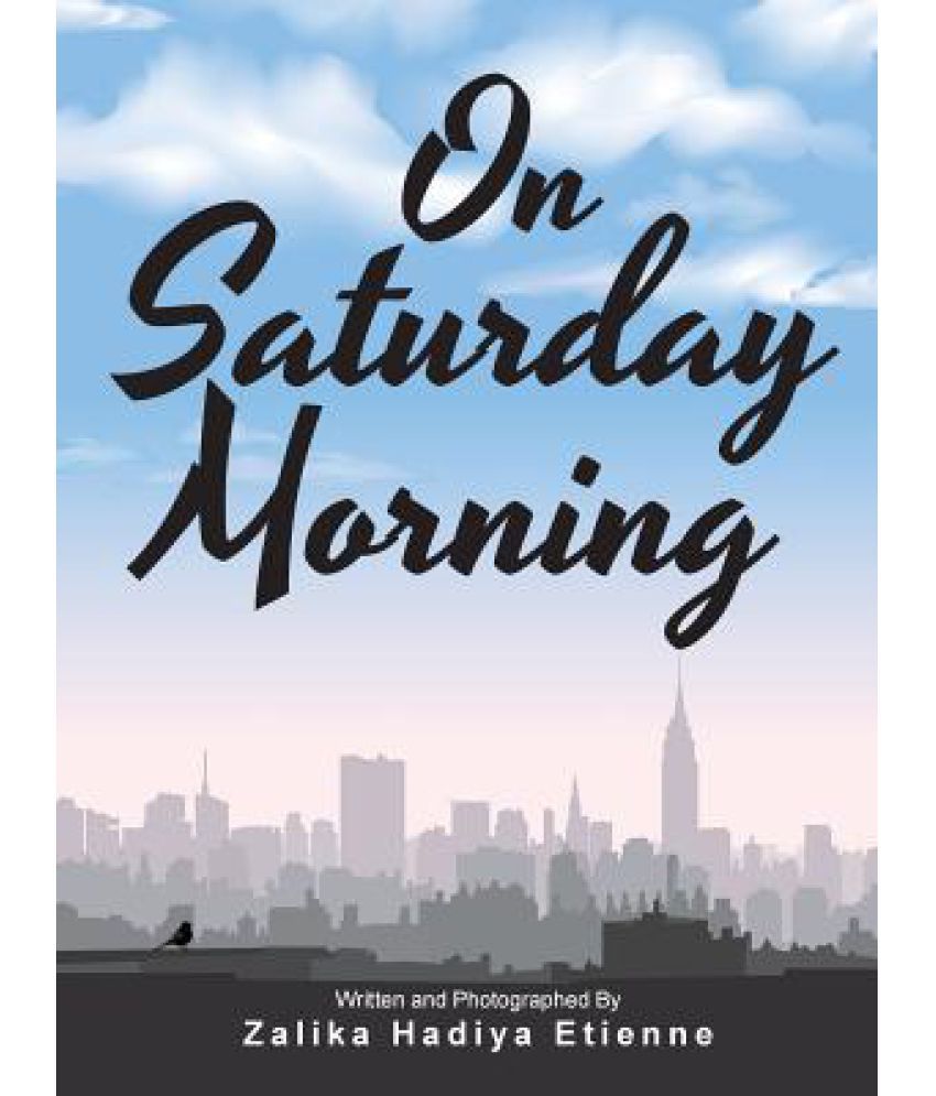 On Saturday Morning: Buy On Saturday Morning Online at Low Price ...