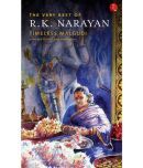 The Very Best of R.K. Narayan: Timeless Malgudi