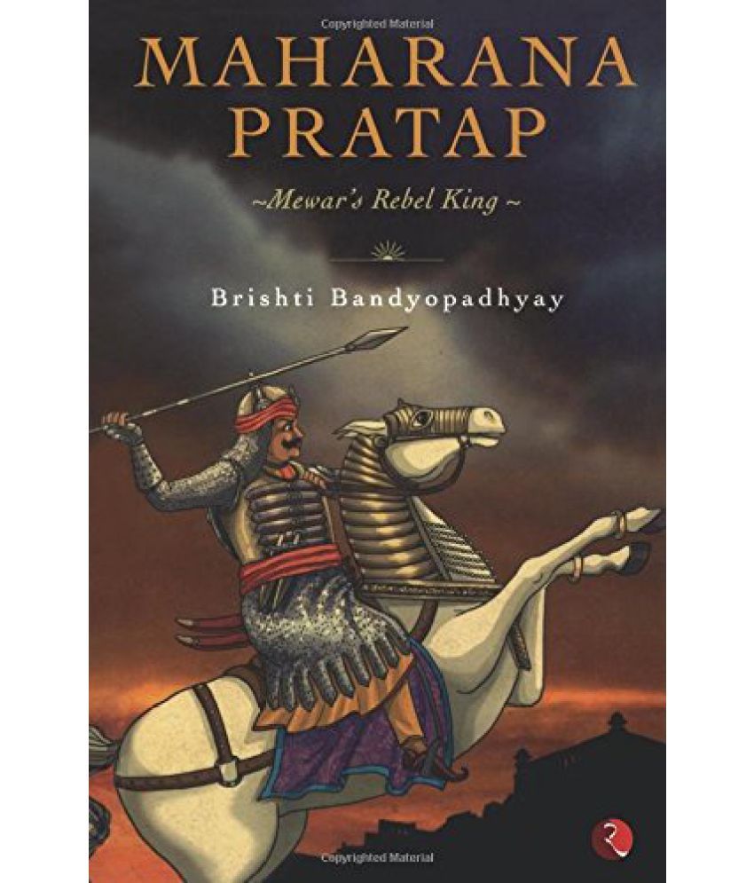     			Maharana Pratap: Mewar\'s Rebel King