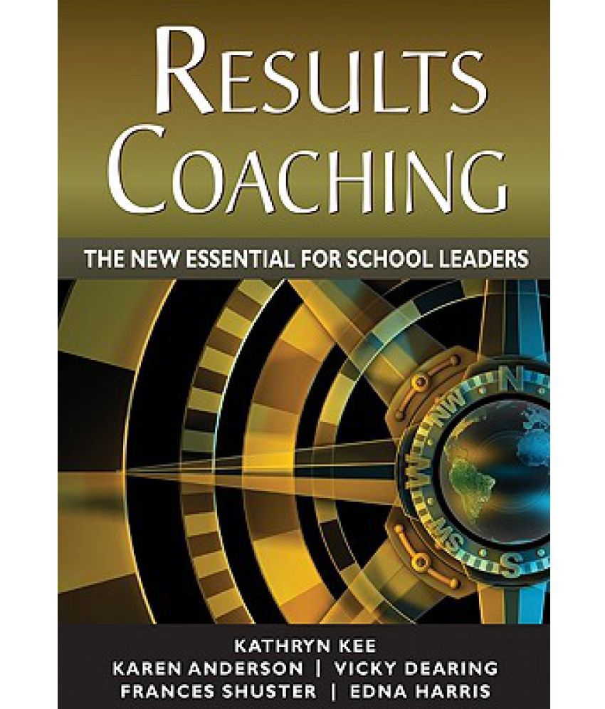 RESULTS Coaching The New Essential for School Leaders Epub-Ebook