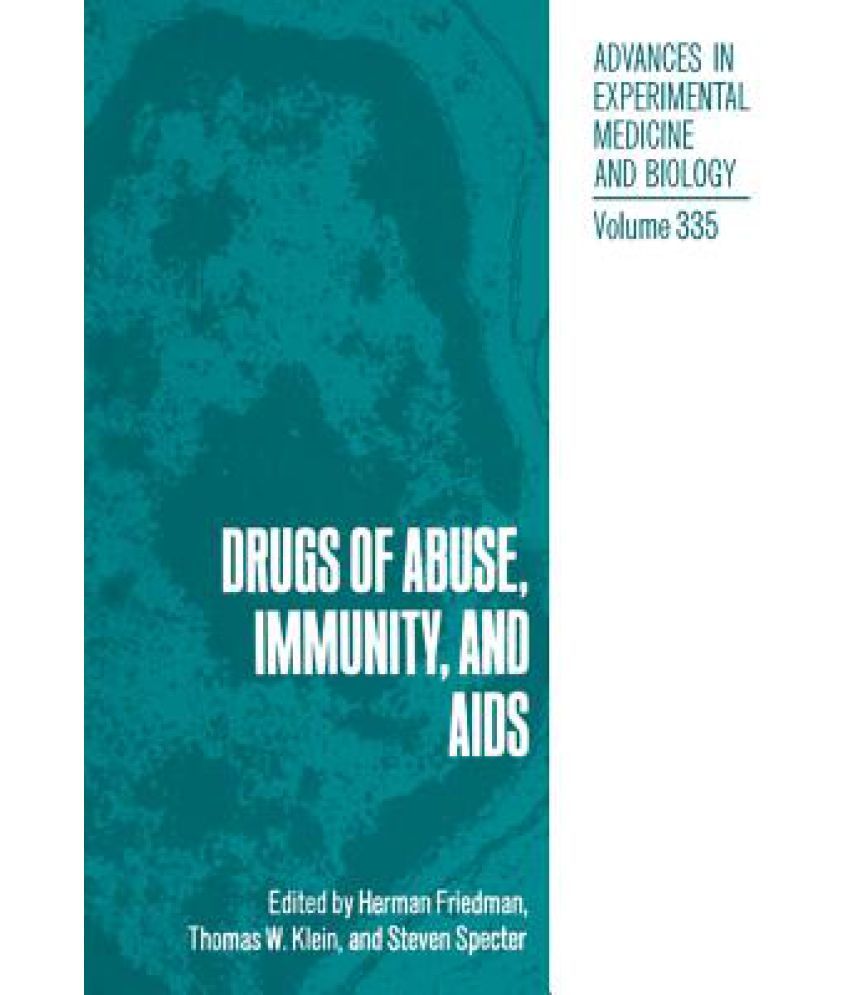 Drugs of Abuse, Immunity, and AIDS: Buy Drugs of Abuse, Immunity, and ...