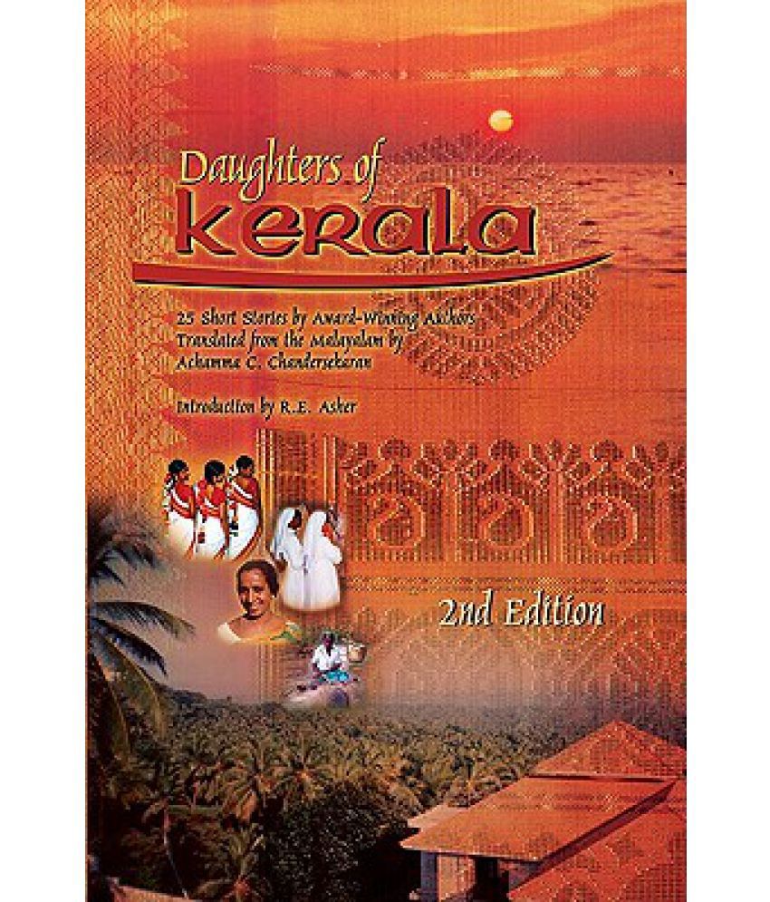 Daughters Of Kerala Twenty Five Short Stories By Award Winning Authors 