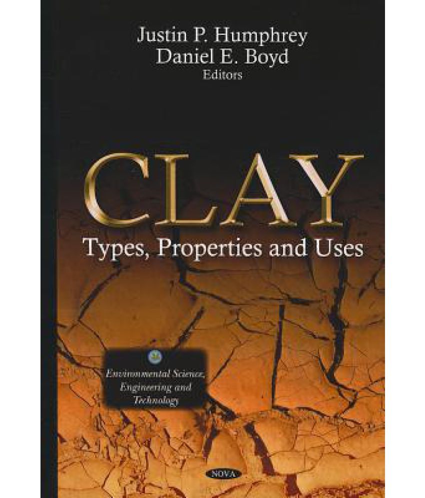 clay-types-properties-and-uses-buy-clay-types-properties-and-uses