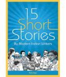 Fifteen Short Stories by Modern Indian Writers