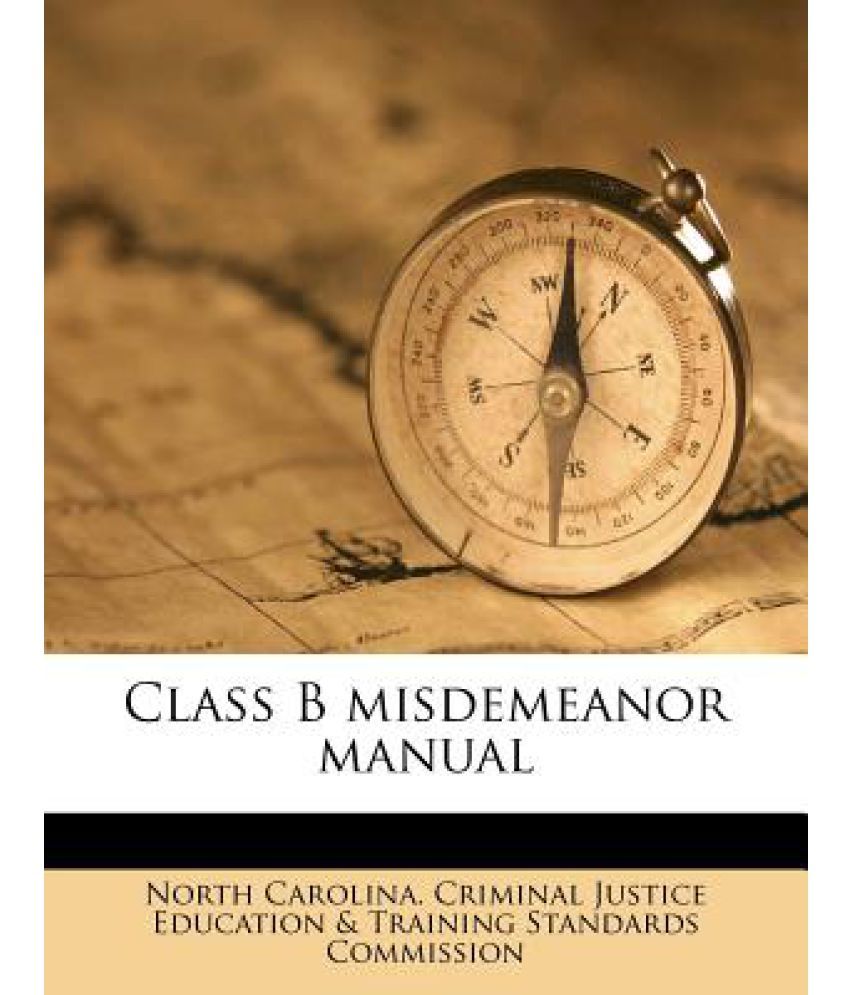 class-b-misdemeanor-manual-buy-class-b-misdemeanor-manual-online-at