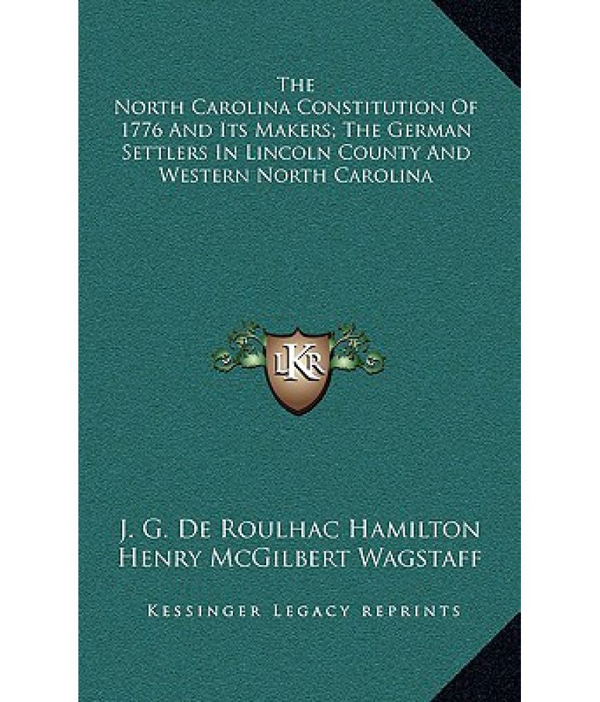 the-north-carolina-constitution-of-1776-and-its-makers-the-german