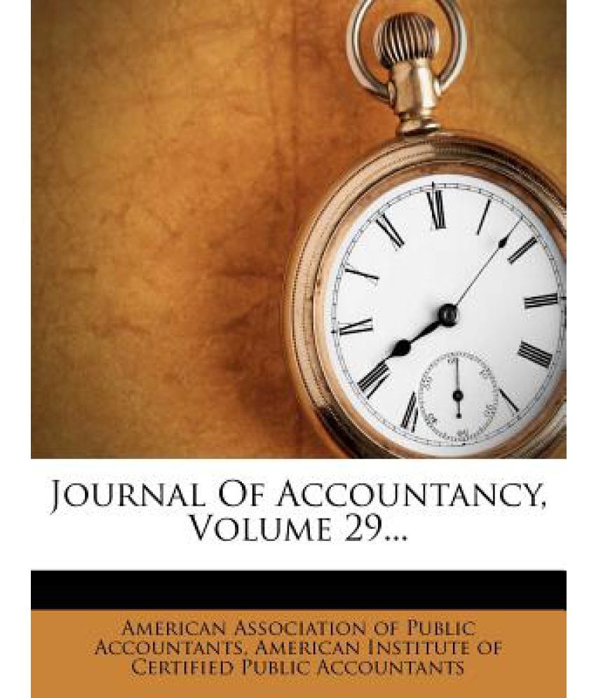 Journal of Accountancy, Volume 29... Buy Journal of Accountancy