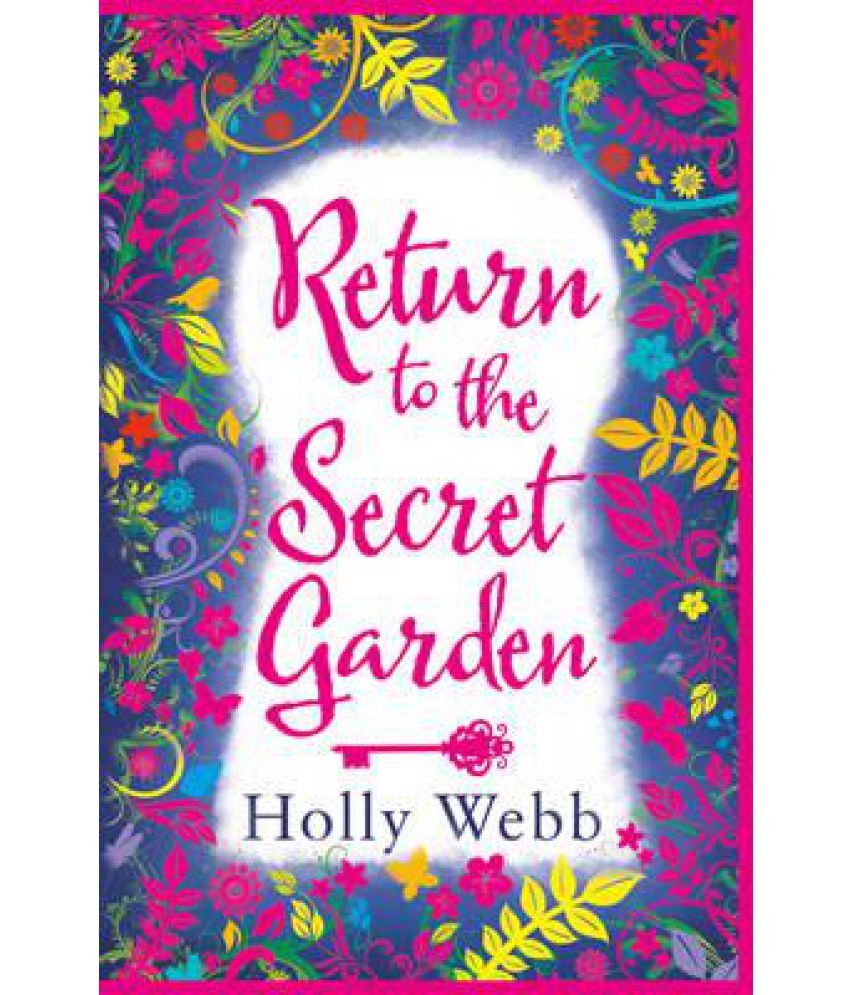 Return to the Secret Garden by Holly Webb