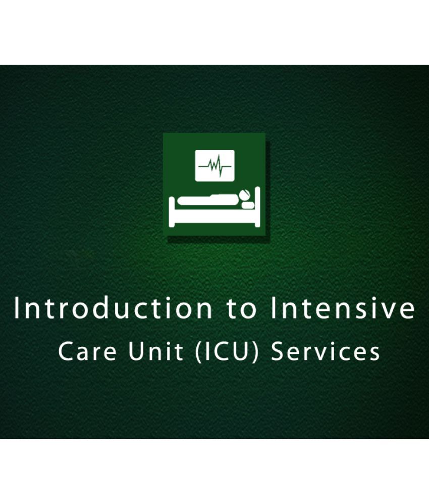 introduction-to-intensive-care-unit-icu-services-self-paced-learning