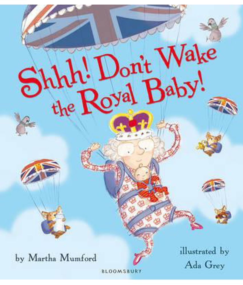     			Shhh! Don\\\'t Wake the Royal Baby