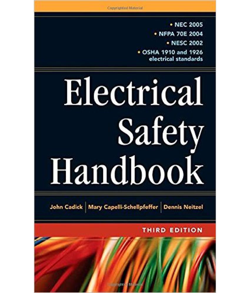 Electrical Safety Handbook 3E Buy Electrical Safety Handbook 3E Online