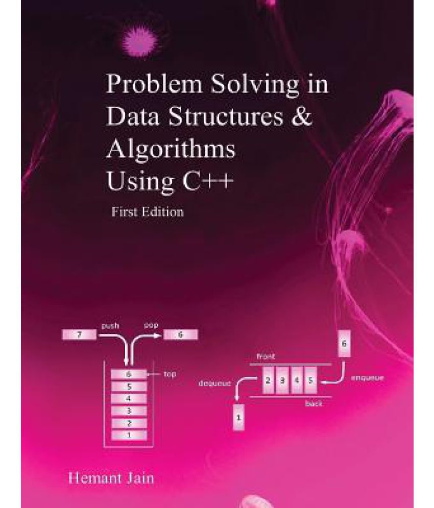 problem solving with algorithms and data structures using c