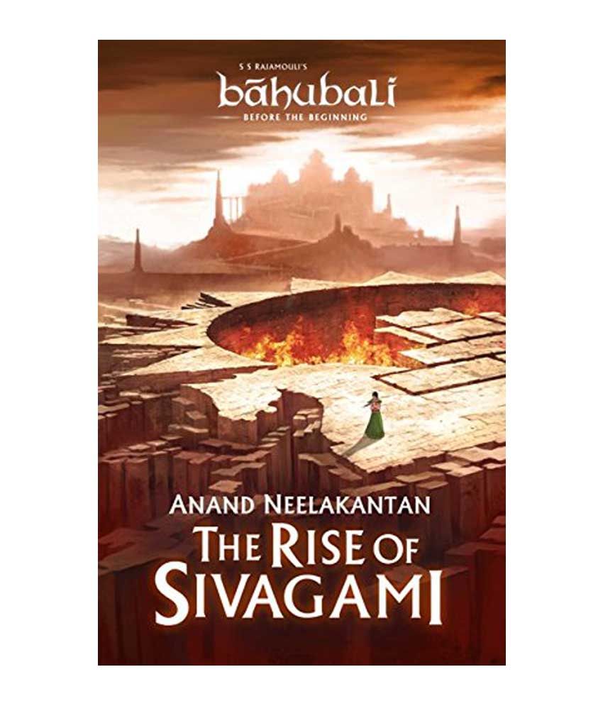     			The Rise of Sivagami: Book 1 of Baahubali - Before the Beginning by Anand Neelakantan 