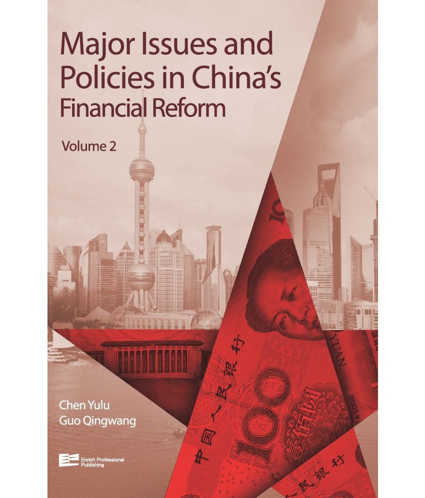 Major Issues And Policies In China s Financial Reform Volume 2 Buy
