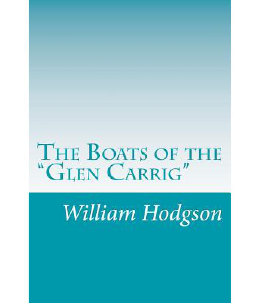 The Boats of the "Glen Carrig" by William Hope Hodgson