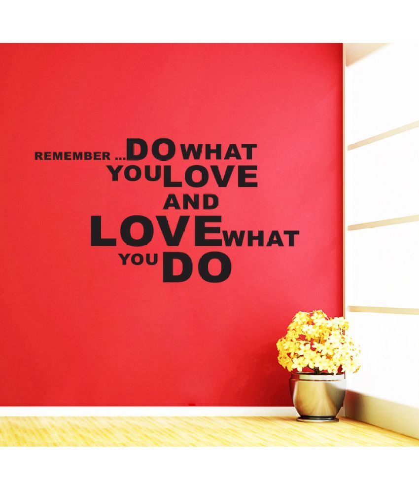     			Decor Villa Do What U Love Vinyl Black Wall Stickers