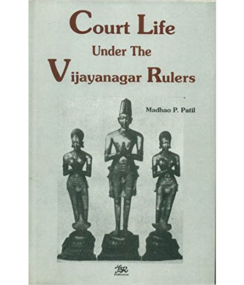 Court Life Under The Vijayanagar Rulers Buy Court Life Under The