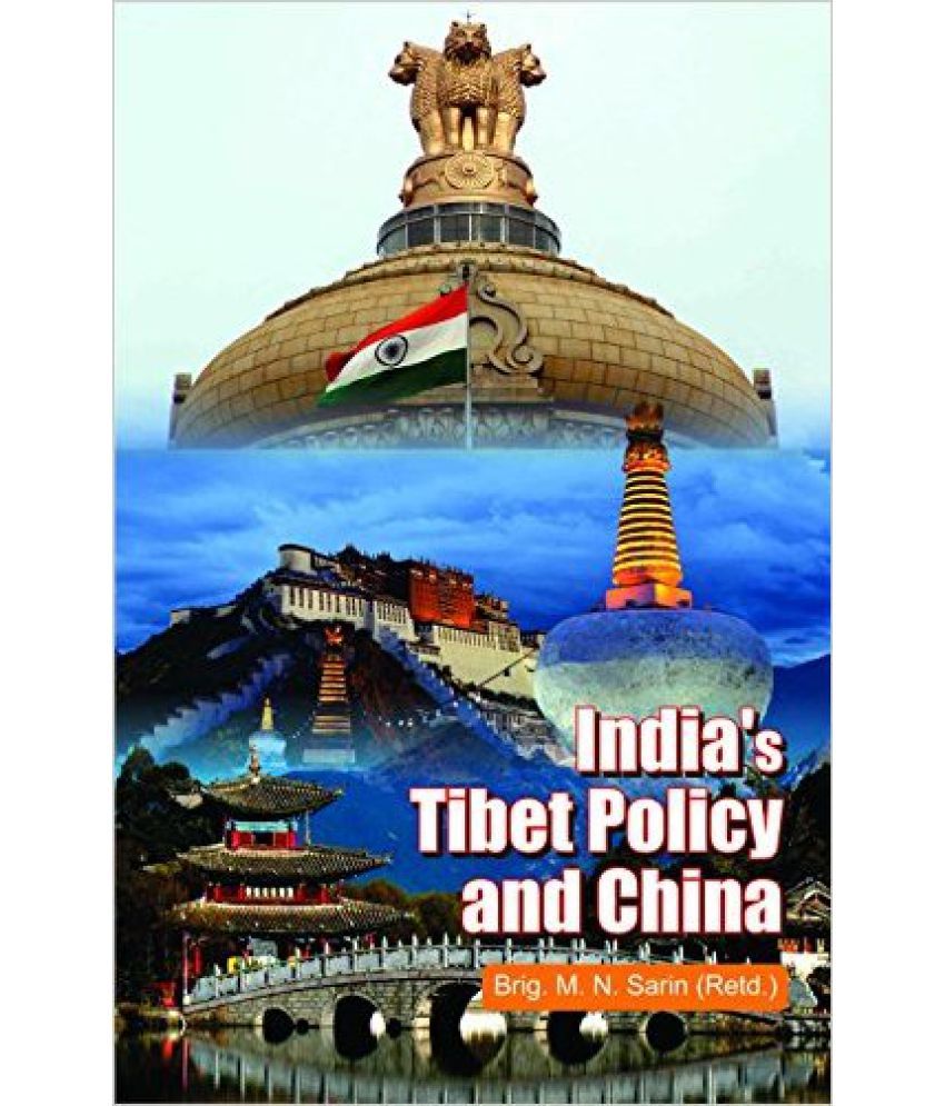     			Indias Tibet Policy And China