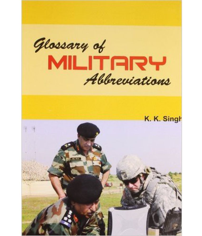     			Glossary Of Military Abbreviations