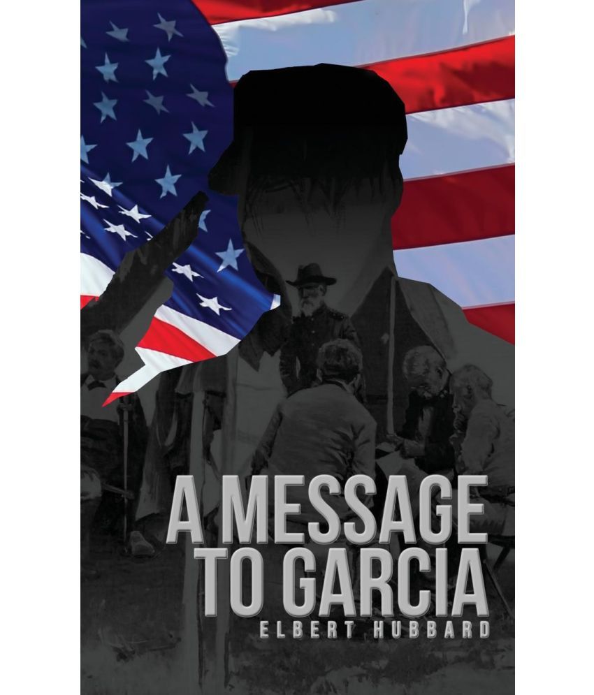 a message to garcia 2 essay Other articles where a message to garcia is discussed: elbert hubbard:number of the philistine, “a message to garcia” appeared, in which the importance of perseverance was drawn as a moral from a spanish-american war incident. a message to garcia 2 essay Other articles where a message to garcia is discussed: elbert hubbard:number of the philistine, “a message to garcia” appeared, in which the importance of perseverance was drawn as a moral from a spanish-american war incident.
