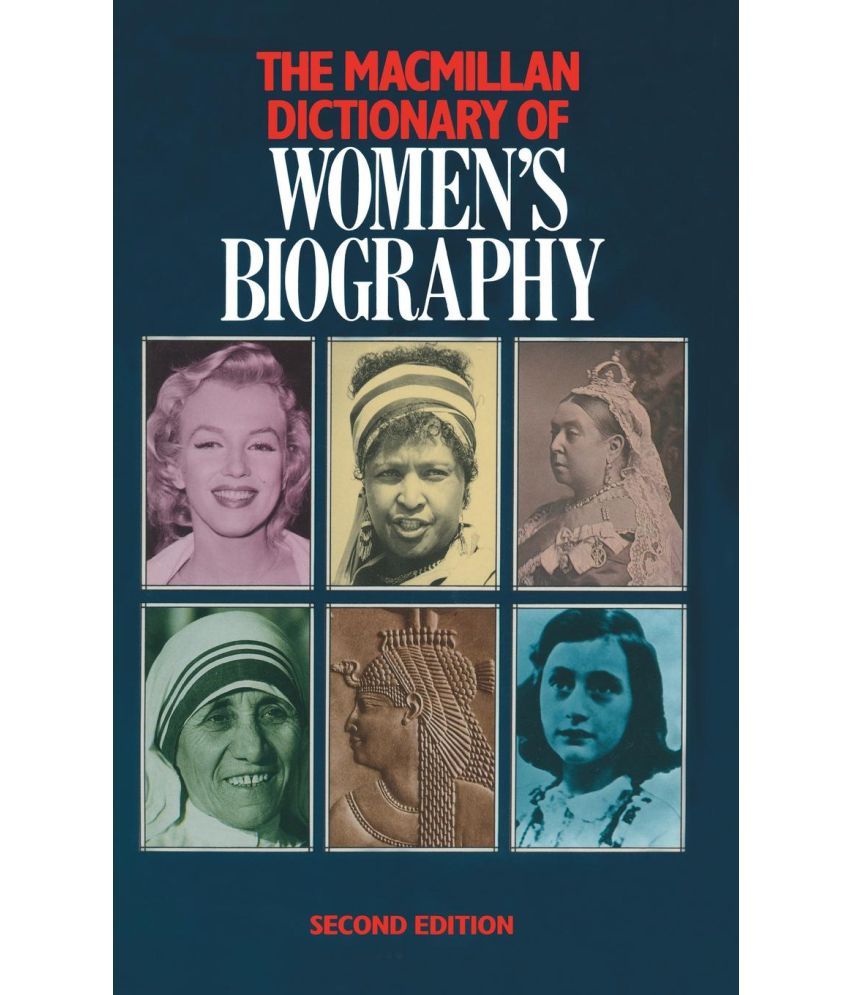 Macmillan Dictionary of Women's Biography: Buy Macmillan Dictionary of  Women's Biography Online at Low Price in India on Snapdeal