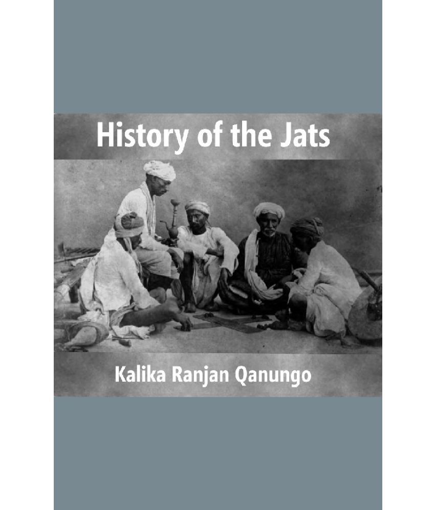     			History of The Jats : A Contribution To The History of Northern India